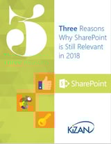 THREE REASONS WHY SHAREPOINT IS STILL RELEVANT IN 2018
