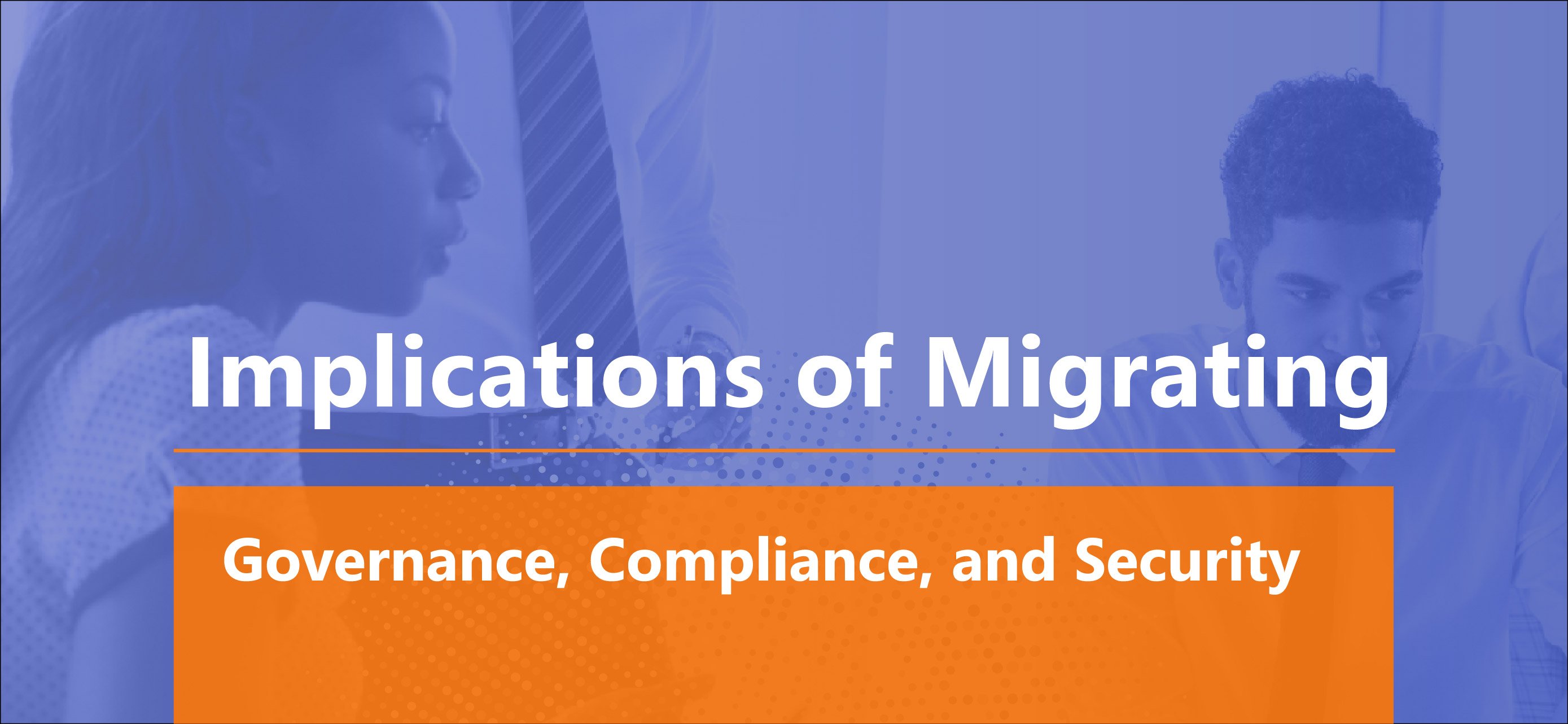 Implications of Migrating
