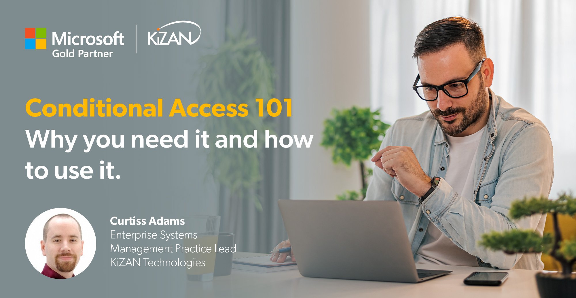 Conditional Access 101 | Why you need it and how to use it