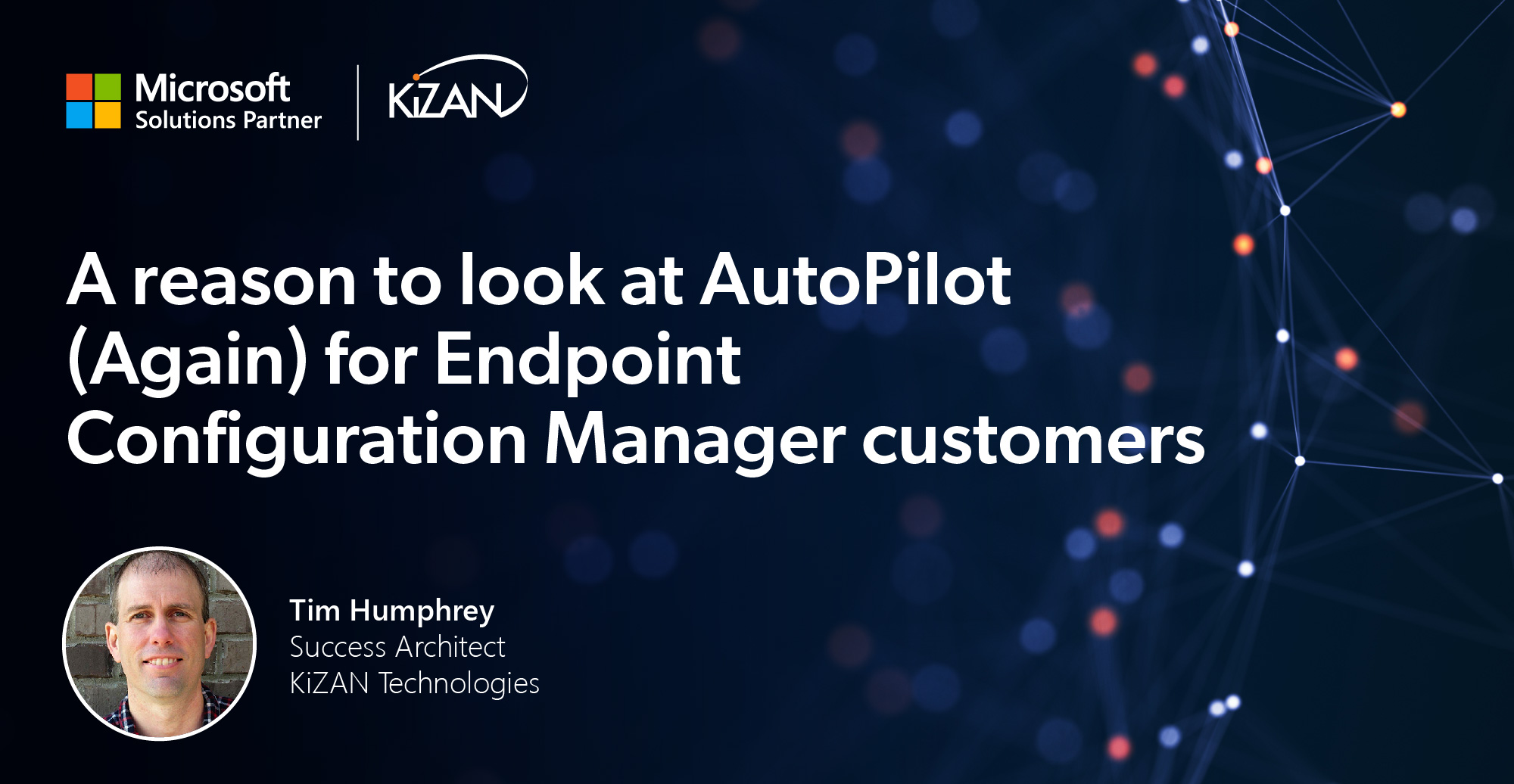 A reason to look at AutoPilot (Again) for Endpoint Configuration Manager customers