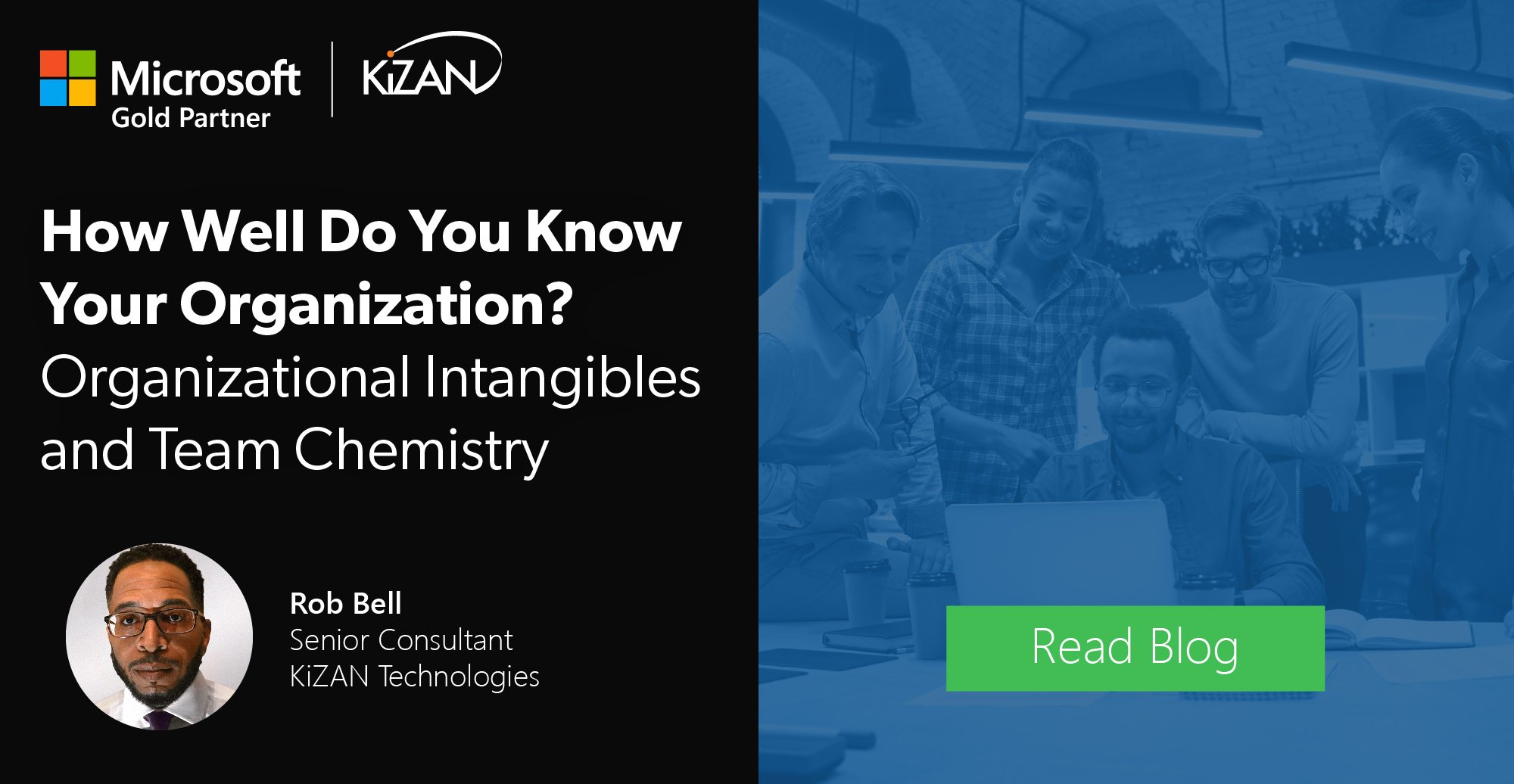 How Well Do You Know Your Organization? | Organizational Intangibles and Team Chemistry