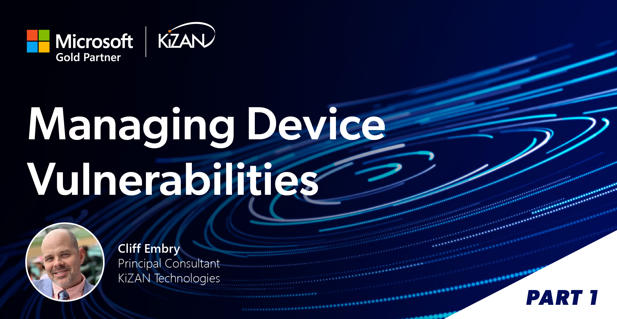 Managing Device Vulnerabilities - Part 1